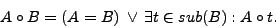 \begin{displaymath} A\circ B=(A=B)\: \vee \: \exists t\in sub(B):A\circ t.\end{displaymath}
